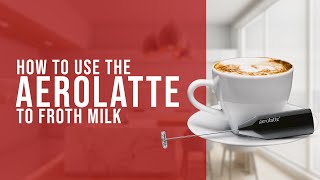 How To Use the AeroLatte To Froth Milk [upl. by Canotas153]