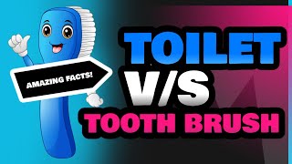 Toilet and Tooth Brush [upl. by Ligriv]