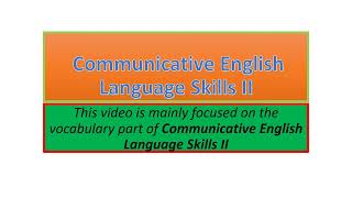 Communicative English Language Skills II vocabulary part one [upl. by Solhcin]